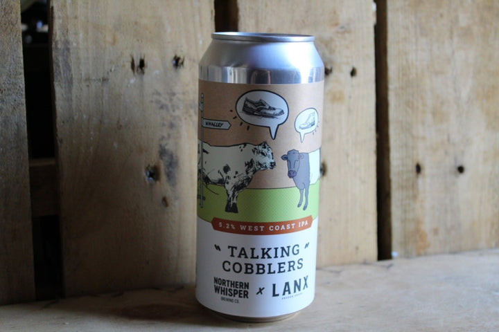 LANX x Northern Whisper | "Talking Cobblers"